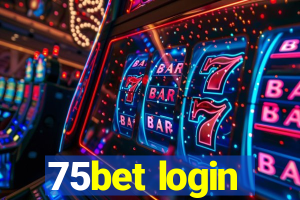 75bet login